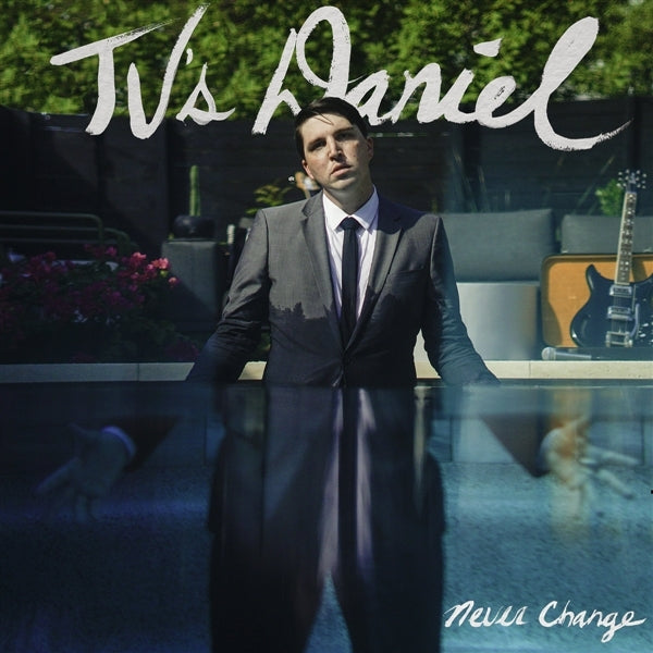 |  Vinyl LP | Tv's Daniel - Never Change (LP) | Records on Vinyl