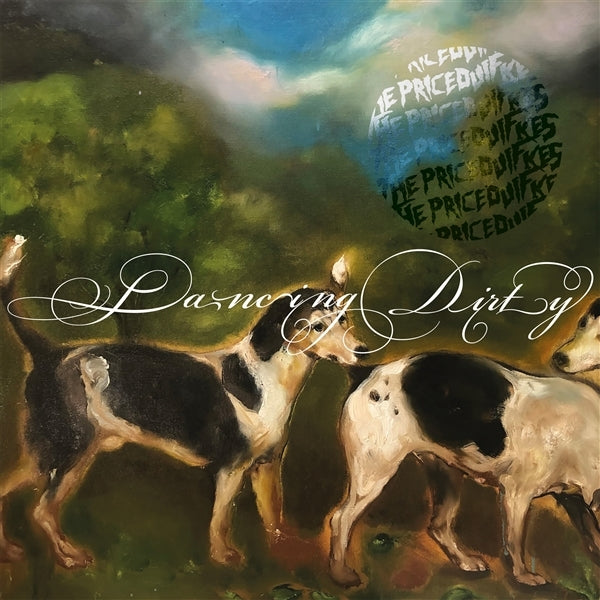|  Vinyl LP | the Priceduifkes - Dancing Dirty (LP) | Records on Vinyl