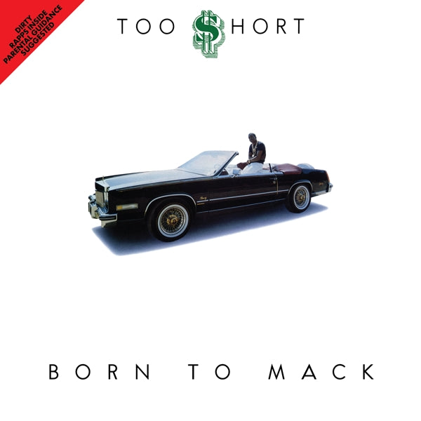 |  Vinyl LP | Too $Hort - Born To Mack (LP) | Records on Vinyl