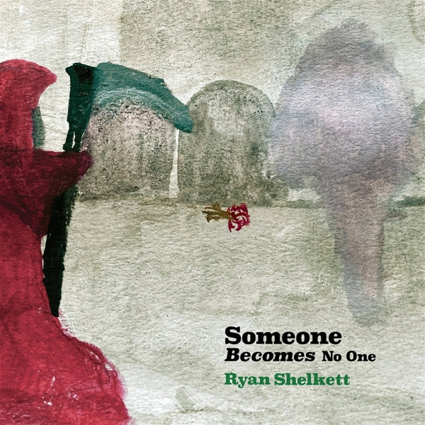 |  Vinyl LP | Ryan Shelkett - Someone Becomes No One (LP) | Records on Vinyl