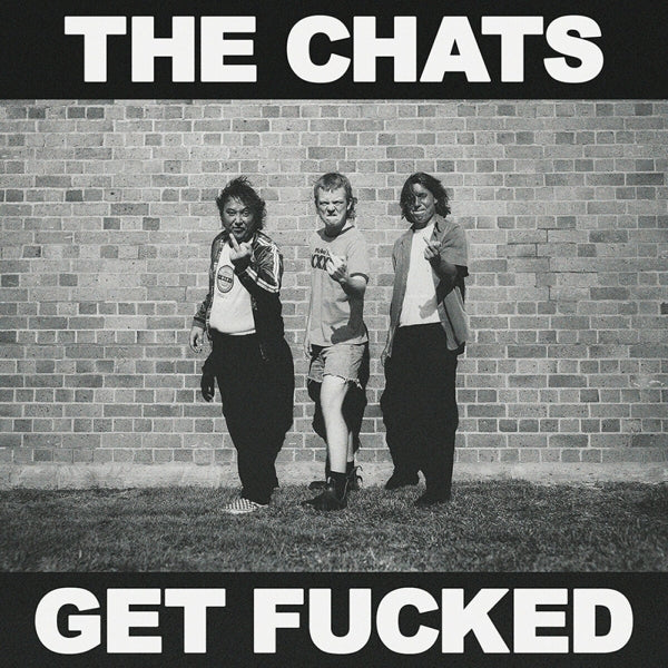 | Vinyl LP | Chats - Get Fucked (LP) | Records on Vinyl