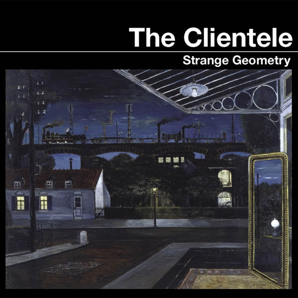 |  Vinyl LP | Clientele - Strange Geometry (LP) | Records on Vinyl