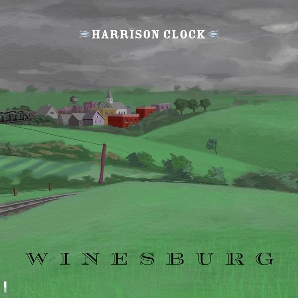 |  Vinyl LP | Harrison Clock - Winesburg (LP) | Records on Vinyl