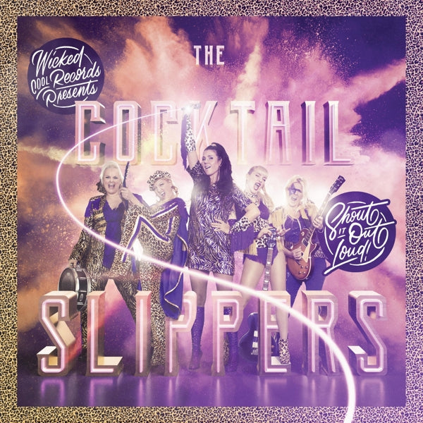 |   | Cocktail Slippers - Shout It Out Loud! (LP) | Records on Vinyl
