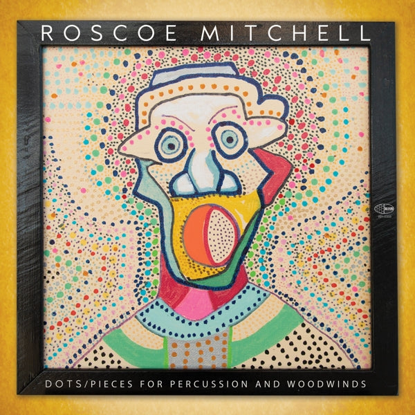 |  Vinyl LP | Roscoe Mitchell - Dots / Pieces For Percussion and Woodwinds (LP) | Records on Vinyl
