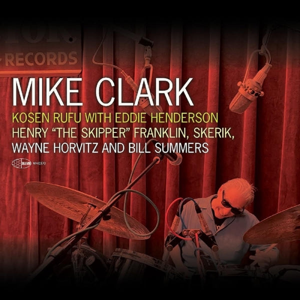 |   | Mike Clark - Kosen Rufu With Eddie Henderson (LP) | Records on Vinyl