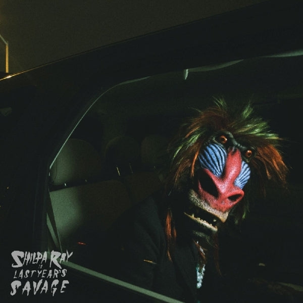 |   | Shilpa Ray - Last Year's Savage (LP) | Records on Vinyl