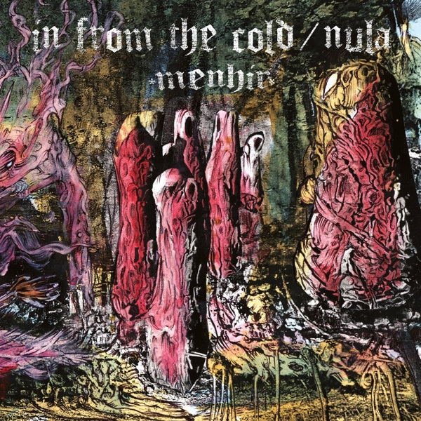 |  Vinyl LP | In From the Cold/Nula - Menhir (LP) | Records on Vinyl