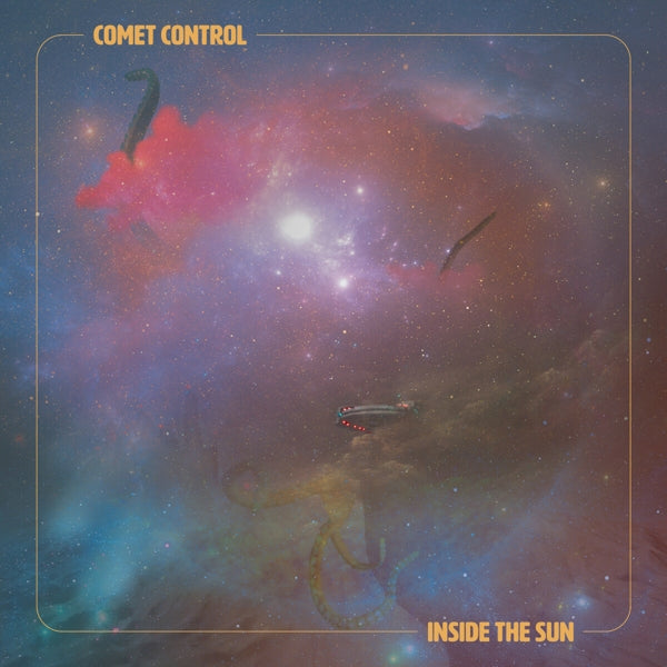 |  Vinyl LP | Comet Control - Inside the Sun (LP) | Records on Vinyl