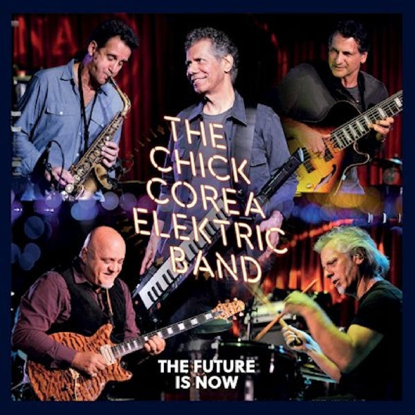 |   | Chick -Elektric Band- Corea - Future is Now (3 LPs) | Records on Vinyl