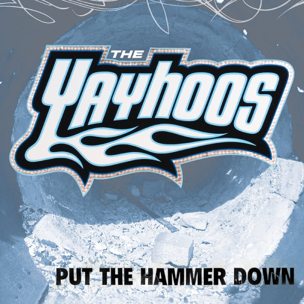 |  Vinyl LP | Yayhoos - Put the Hammer Down (LP) | Records on Vinyl