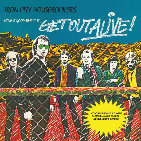 |  Vinyl LP | Iron City Houserockers - Have a Good Time But... Get Out Alive! (LP) | Records on Vinyl