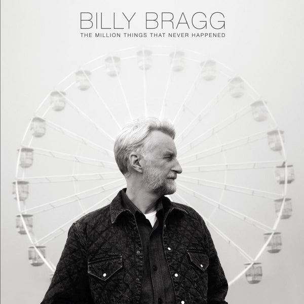 |  Vinyl LP | Billy Bragg - Million Things That Never Happened (LP) | Records on Vinyl