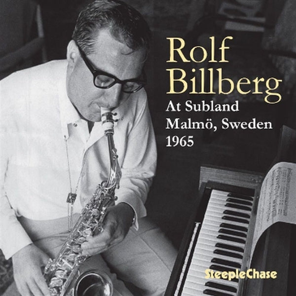|  Vinyl LP | Rolf Billberg - At Subland, Malmo, Sweden 1965 (LP) | Records on Vinyl