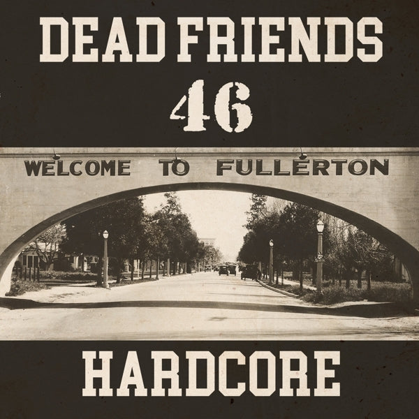 |  Vinyl LP | Dead Friends 46 - Hardcore (LP) | Records on Vinyl