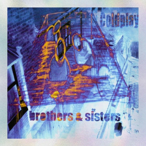 |  7" Single | Coldplay - Brothers & Sisters (2 Singles) | Records on Vinyl