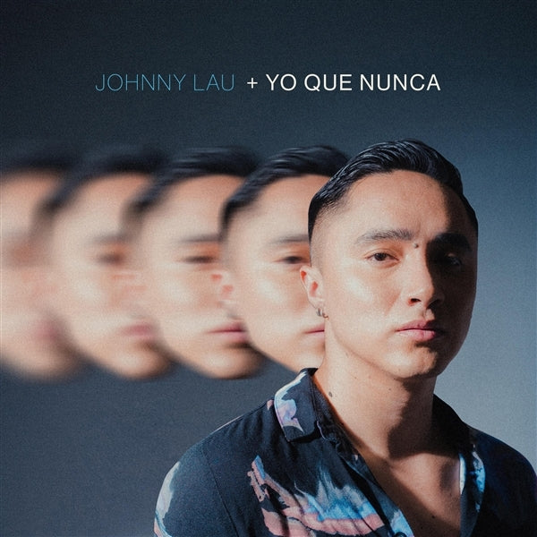 |  Vinyl LP | Johnny Lau - Yo Que Nunca (LP) | Records on Vinyl