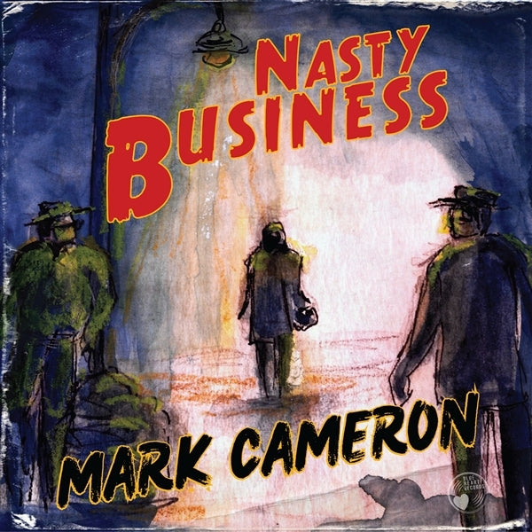 |  Vinyl LP | Mark Cameron - Nasty Business (LP) | Records on Vinyl