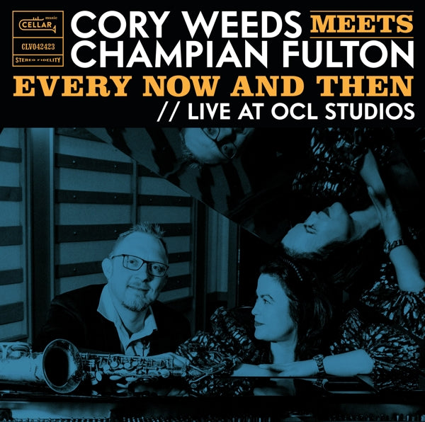 |   | Cory & Champian Fulton Weeds - Every Now and Then (Live At Ocl Studios) (LP) | Records on Vinyl