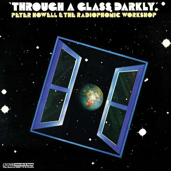 |  Vinyl LP | Peter & Radiophonic Workshop Howell - Through a Glass Darkly (LP) | Records on Vinyl
