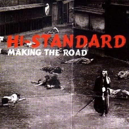 |  Vinyl LP | Hi-Standard - Making the Road (LP) | Records on Vinyl