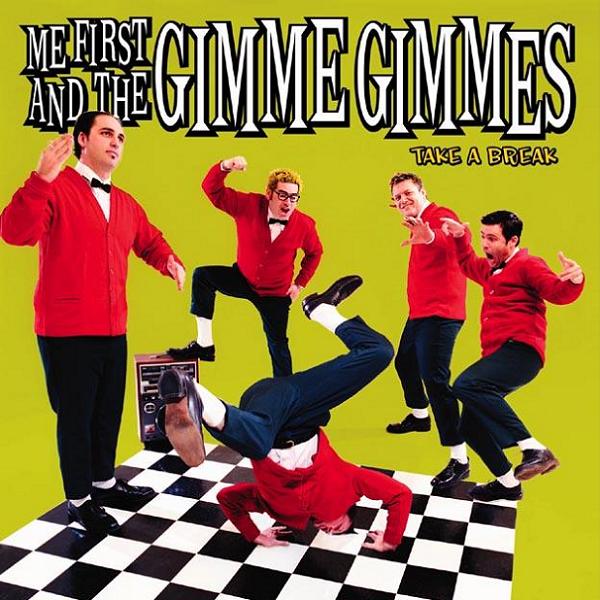 |   | Me First & the Gimme Gimmes - Take a Break (LP) | Records on Vinyl
