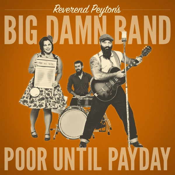 |   | Reverend Peyton's Big Damn Band - Poor Until Payday (LP) | Records on Vinyl