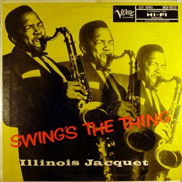 |  Vinyl LP | Illinois Jacquet - Swing's the Thing (2 LPs) | Records on Vinyl