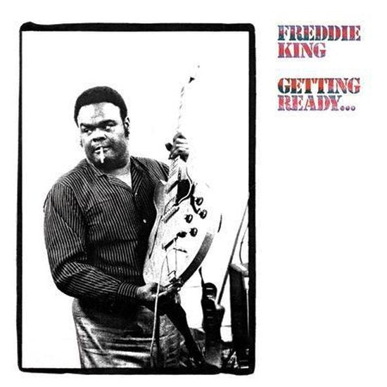 |   | Freddie King - Getting Ready (LP) | Records on Vinyl