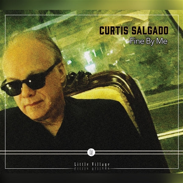 |  Vinyl LP | Curtis Salgado - Fine By Me (LP) | Records on Vinyl