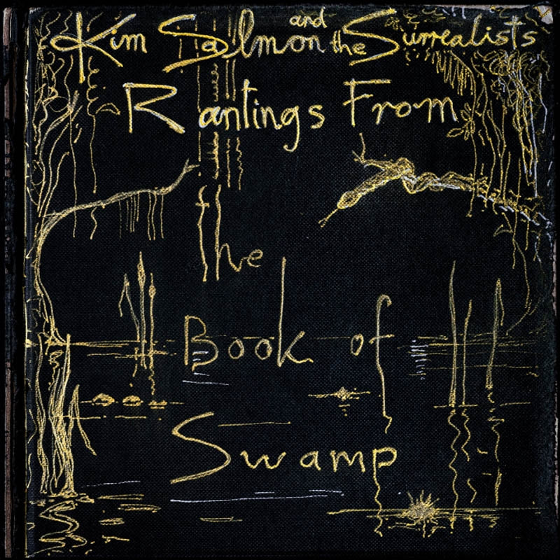 |  Vinyl LP | Kim -& the Surrealists- Salmon - Rantings From the Book of Swamp (2 LPs) | Records on Vinyl