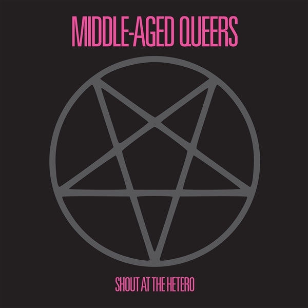 |  12" Single | Middle-Aged Queers - Shout At the Hetero (Single) | Records on Vinyl