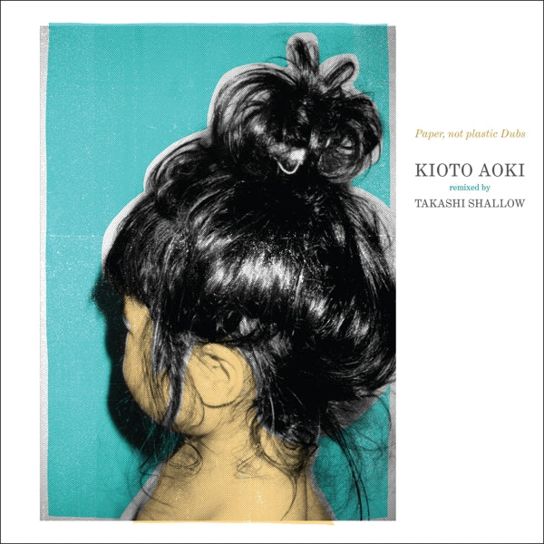 |  12" Single | Kioto & Takashi Shallow Aoki - Paper, Not Plastic Dubs (Single) | Records on Vinyl
