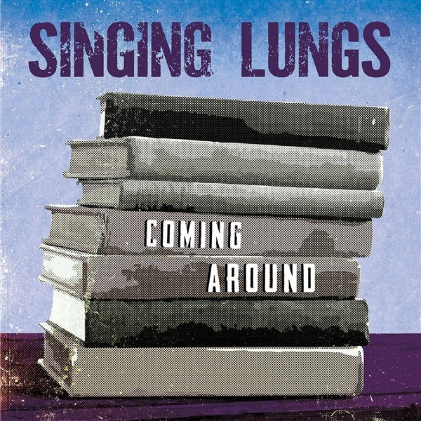 |  Vinyl LP | Singing Lungs - Coming Around (LP) | Records on Vinyl