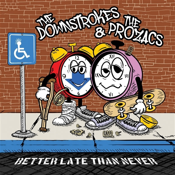 |  Vinyl LP | Downstrokes & the Prozacs - Better Late Than Never (LP) | Records on Vinyl