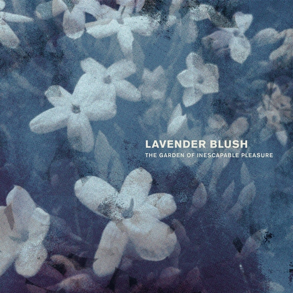 |  Vinyl LP | Lavender Blush - The Garden of Inescapable (LP) | Records on Vinyl
