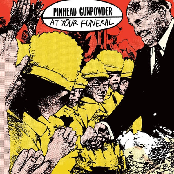 |  7" Single | Pinhead Gunpowder - At Your Funeral (Orange) (Single) | Records on Vinyl