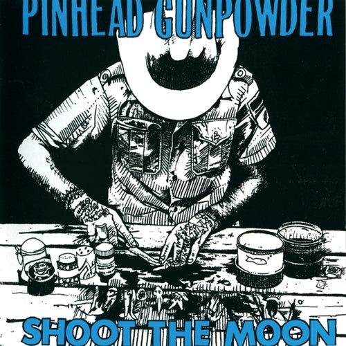 |  Vinyl LP | Pinhead Gunpowder - Shoot the Moon (LP) | Records on Vinyl