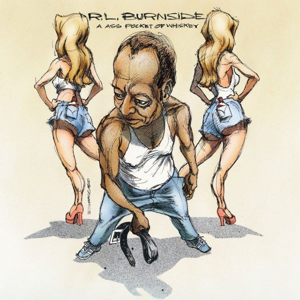 |  Vinyl LP | R.L. Burnside - An Ass Pocket of Whiskey (LP) | Records on Vinyl