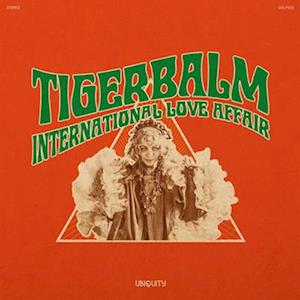 |  Vinyl LP | Tigerbalm - International Love Affair (LP) | Records on Vinyl