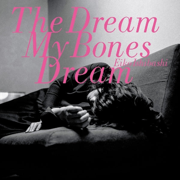 |   | Eiko Ishibashi - Dream My Bones Dream (LP) | Records on Vinyl