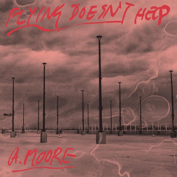 |  Vinyl LP | Anthony Moore - Flying Doesn't Help (LP) | Records on Vinyl