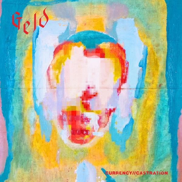 |   | Geld - Currency Castration (LP) | Records on Vinyl