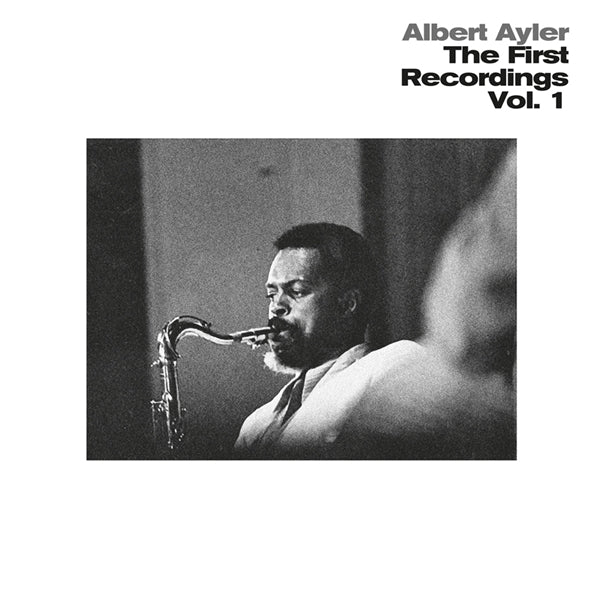 |  Vinyl LP | Albert Ayler - The First Recordings, Vol. 1 (LP) | Records on Vinyl