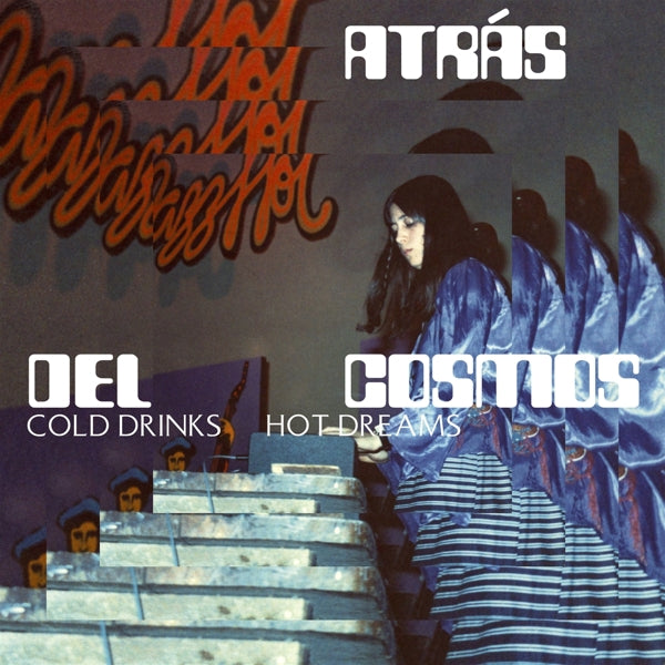 |  Vinyl LP | Atras Del Cosmos - Cold Drinks, Hot Dreams (LP) | Records on Vinyl