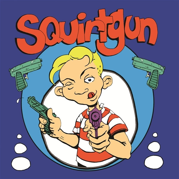 |  Vinyl LP | Squirtgun - Squirtgun (LP) | Records on Vinyl