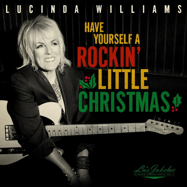 |  Vinyl LP | Lucinda Williams - Have Yourself a Rockin' Little Christmas: Lu's Jukebox Vol. 5 (LP) | Records on Vinyl