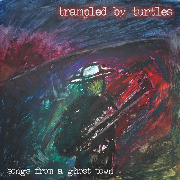 |  Vinyl LP | Trampled By Turtles - Songs From a Ghost Town (LP) | Records on Vinyl