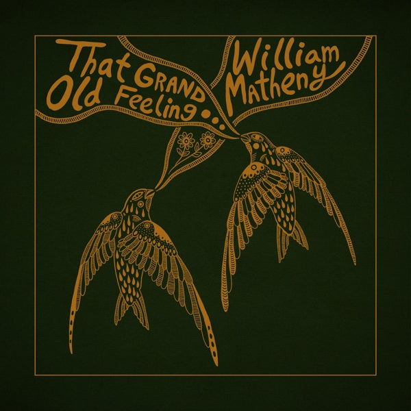 |  Vinyl LP | William Matheny - That Grand, Old Feeling (LP) | Records on Vinyl