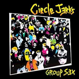 |  Vinyl LP | Circle Jerks - Group Sex (LP) | Records on Vinyl